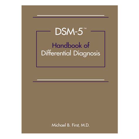 Dsm 5tm handbook differential diagnosis michael. - Auch heute noch nicht an land.