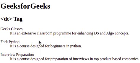 Dt tag in html example.  It lists terms like "Geeks Classes," "Fork Python,&quo...