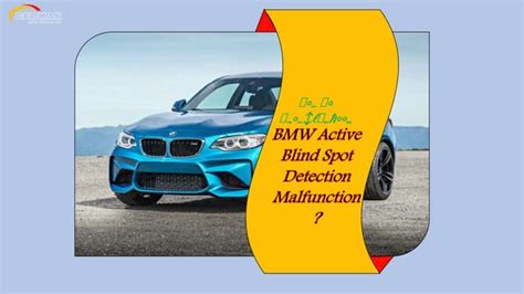Dtc 480a55 bmw.  Once the malfunction warning comes on the blind spot function...