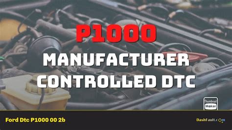Dtc p1000 ford.  In this comprehensive guide, we&rsquo;ll explore what the P1000 code mean...