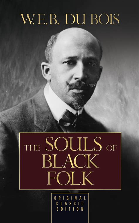 Du Bois, The Souls of Black Folks - Middlebury College