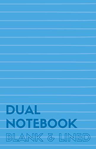 Full Download Dual Notebook Blank  Lined Half Letter Size Notebook With Lined And Blank Pages Alternating 55 X 85 140 Pages 70 Narrow Ruled  70 Blank Grey Soft Cover Volume 1 Blank  Line Journal M By Not A Book