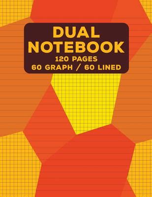 Full Download Dual Notebook Graph  Lined Large Notebook With Lined And Graph Pages Alternating 7 X 10 120 Pages 60 College Ruled  60 Grid Lined Red Soft Cover By Not A Book