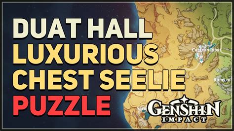 Duat Hall Luxurious Chest Seelie Puzzle Genshin Impact