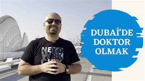 Dubai de doktor olmak