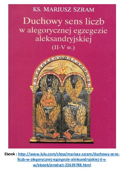 Duchowy sens liczb w alegorycznej egzegezie aleksandryjskiej (ii v w. - Praxis des gesanges unter geisteswissenschaftlichem gesichtspunkt..
