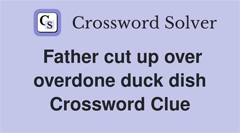 Duck dish Crossword Clue, Crossword Solver Wordplays.com