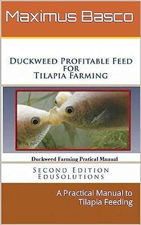 Duckweed profitable feed for tilapia farming a practical manual to tilapia feeding tilapia fish farming volume 2. - Eureka pet lover vacuum owners manual.