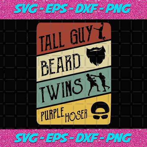 Dude Tall Guy Beard SVG, Dude Tall Guy Beard Twins Purple Hoser …