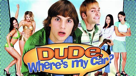 Dudes where my car. Trailer (2000) Last night, two party-hearty Dudes had an unbelievably sweet time. Too bad, they can't remember a thing, including where they parked their car. All they know is there's a year's supply of pudding in the fridge, and their girlfriends are ticked at them for trashing their house and forgetting their anniversary. 