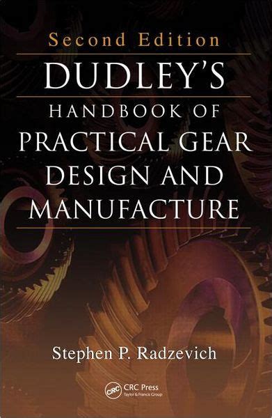 Dudleys handbook of practical gear design and manufacture second edition. - Manuale del proprietario di fenix 2.