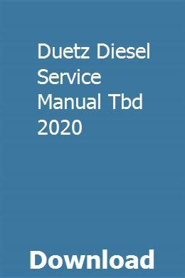 Duetz diesel service manual tbd 2020. - Manual de servicio de triumph tt600 gratis.