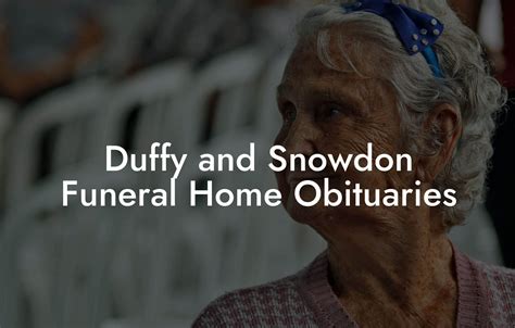 Duffy and Snowdon Funeral Homes - Home Facebook