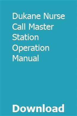 Dukane nurse call master station operation manual. - Die vulcane der capverden und ihre producte.