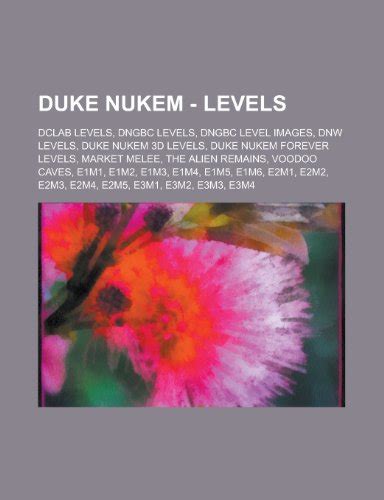 Duke Nukem - Levels: Dclab Levels, Dngbc Levels, Dngbc