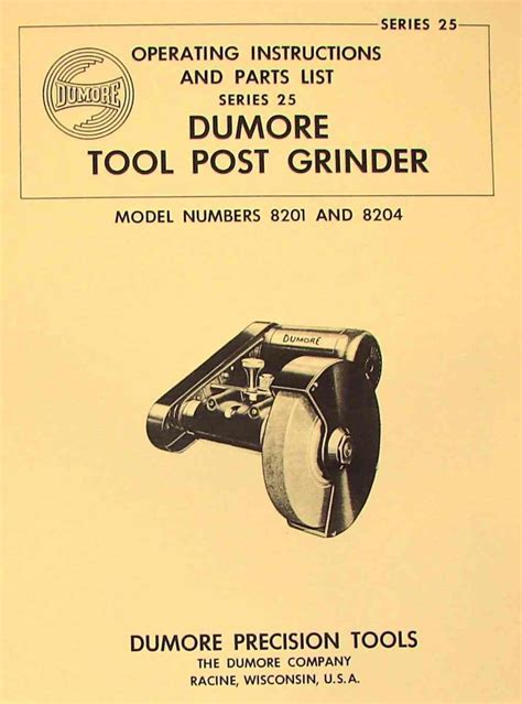 Dumore tool post grinder manual.  Overview: I have collected this information for ...
