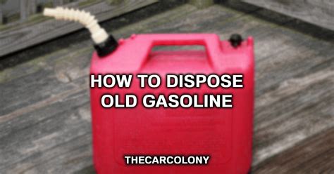 Dumping old gasoline. May 27, 2021 ... How to safely dump old petrol · Make sure the petrol is in an approved container (again, that does not include plastic bags or random buckets). 