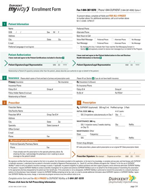 Dupixent enrollment form. DUPIXENT MYWAY ENROLLMENT FORM Moderate-to-Severe Atopic Dermatitis SUBMIT COMPLETED PAGES 1 & 2 Fax: 1-844-387-9370 Document Drop: www.patientsupportnow.org (code: 8443879370) Patient Name DOB / / Prescriber Name Prescriber Address NPI # Prescriber State License # (Required in Puerto Rico only) Pr es (NO stamps) 
