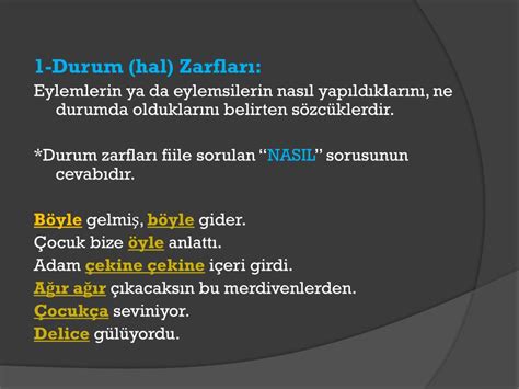 Durum (Hâl) Zarfları 2.