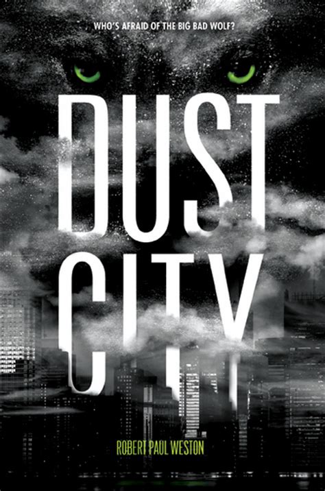 Read Dust City By Robert Paul Weston