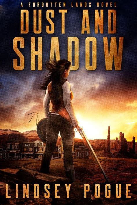 Read Dust And Shadow Forgotten Lands 1 By Lindsey Pogue