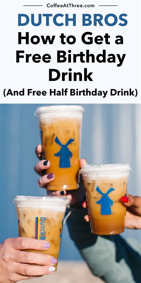 Dutch bros birthday reward. Jan 18, 2024 · Dutch Bros has a rewards program that you can sign up for. With this program, you collect points when you spend money. Then, you can redeem them for free drinks. One of the many benefits of being a member of the Dutch Bros rewards program is that you receive a free drink on your birthday. On top of that, you can also get 50% off of a drink on ... 