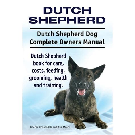 Dutch shepherd dutch shepherd dog complete owners manual dutch shepherd book for care costs feeding grooming. - Humoristische gestalt in der französischen literatur.