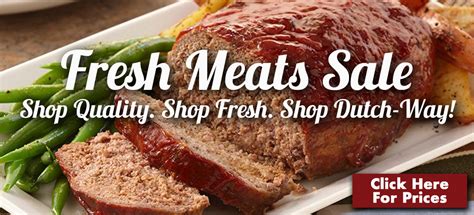 Dutchway meat sale. See our weekly ad, browse delicious recipes, or check out our restaurant pages! Dutch-Way's 3-Day Meat Sale is this weekend! Check out the details at … 