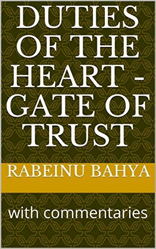 Full Download Duties Of The Heart Gate Of Trust With Commentaries By Rabeinu Bahya By Yosef Sebag
