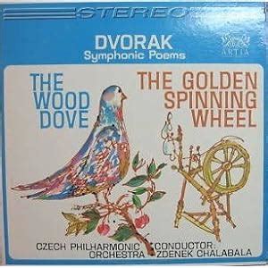 Dvorak Symphonic Poems - The Wood Dove / The …