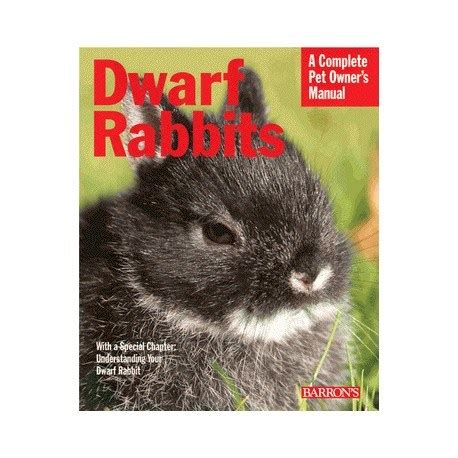 Dwarf rabbits complete pet owners manual. - Cva side loading muzzleloader owners bobcat manual.