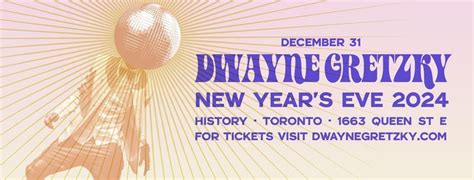 Dwayne Gretzky New Year’s Eve 2024 Online To Do Canada