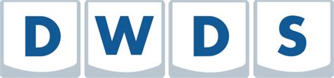 Dwds. What is DWDS meaning in Deutsch? 1 meaning of DWDS abbreviation related to Deutsch: 1. DWDS. digitale Wörterbuch der deutschen Sprache. German, Germany. German, Germany. 