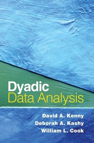Read Dyadic Data Analysis By David A Kenny