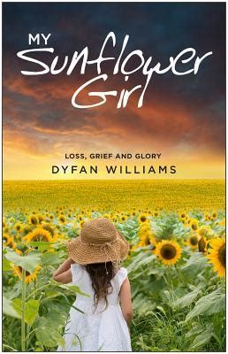 Dyfan Williams (Author of My Sunflower Girl) - Goodreads