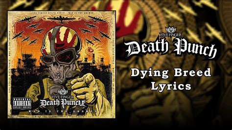 Dying Breed Five Finger Death Punch Lyrics, Song Meanings, …