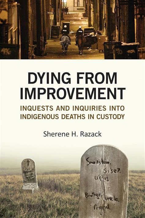 Dying from Improvement: Inquests and Inquiries into ...