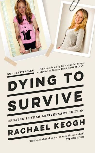 Dying to Survive Updated 10 year anniversary edition