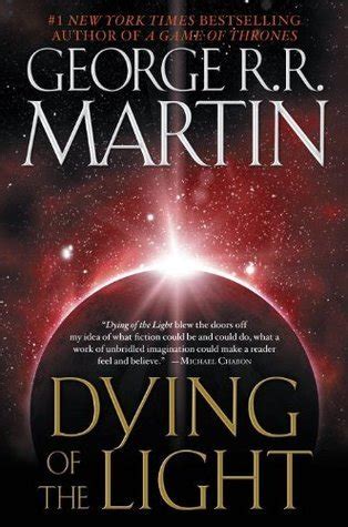 Read Dying Of The Light By George Rr Martin