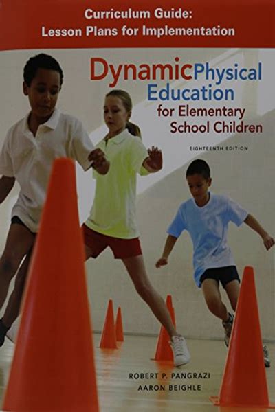 Dynamic physical education for elementary school children with curriculum guide lesson plans for implementation 17th edition. - Basic physics a self teaching guide wiley self teaching guides.