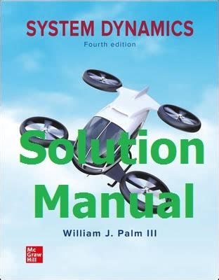Dynamic systems william palm solutions manual. - Les deux girouettes ou l'hypocrisie démasquée.