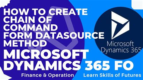 Dynamics 365 - Chain of Command New Features