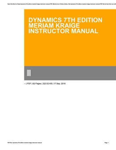 Dynamics 7th edition meriam kraige instructor manual free. - Contraction et synthèse de textes à l'entrée des grandes écoles.