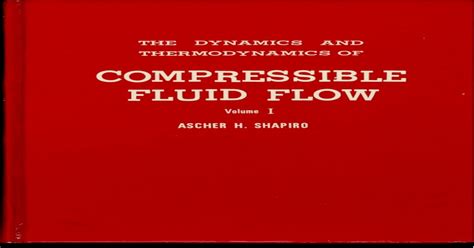 Dynamics and thermodynamics of compressible fluid flow the volume 1. - European design guide for tensile surface structures.