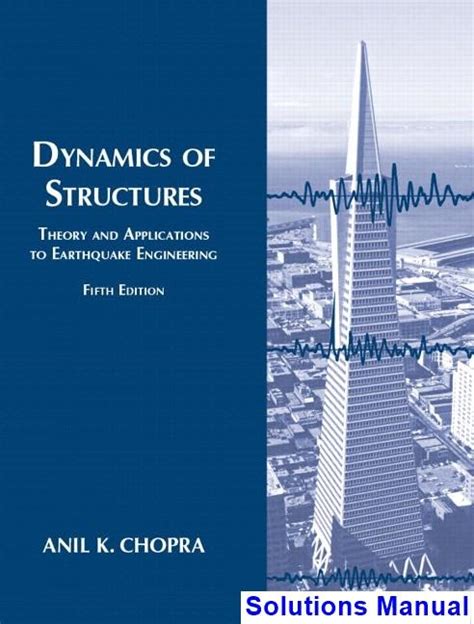 Dynamics of structures chopra solutions manual free. - Manuale di manutenzione dumper articolati terex ta30.