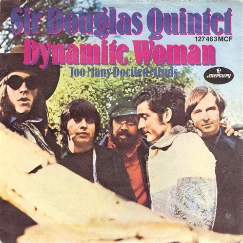 Dynamite Woman Lyrics - Sir Douglas Quintet - Only on JioSaavn