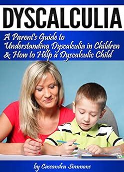 Dyscalculia a parent s guide to understanding dyscalculia in children and how to help a dyscalculic child. - Guida a dan arielys prevedibilmente irrazionale.