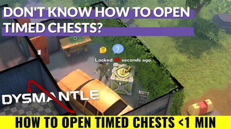Dysmantle timed chests. Things To Know About Dysmantle timed chests. 