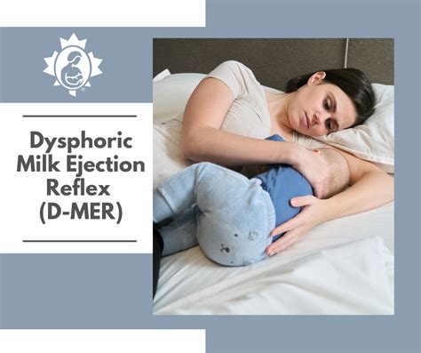 Dysphoric Milk Ejection Reflex (D-MER): Symptoms and …