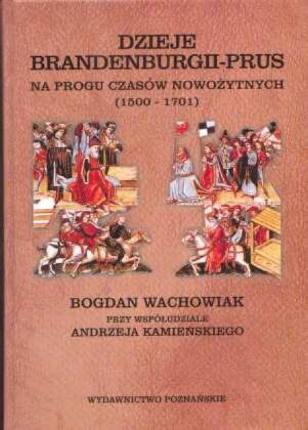 Dzieje brandenburgii i prus w historiografii. - Teoria linguistica y enseñanza de la lengua.